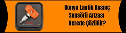 Where to Solve Konya Tire Pressure Sensor Failure? Where to Solve Konya Tire Pressure Sensor Failure?